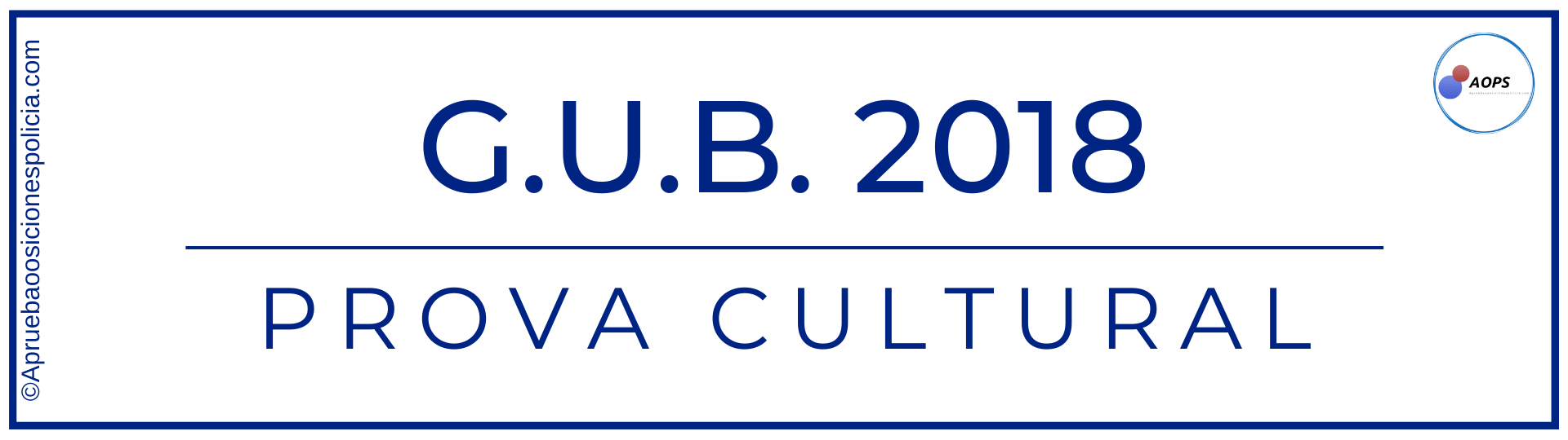 Examen Cultural Guardia Urbana Barcelona 2018