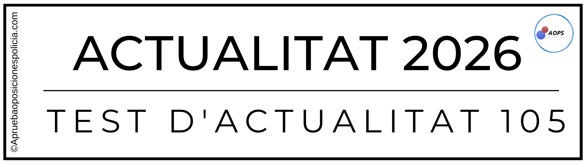 Temar actualitat oposicions gener 2026