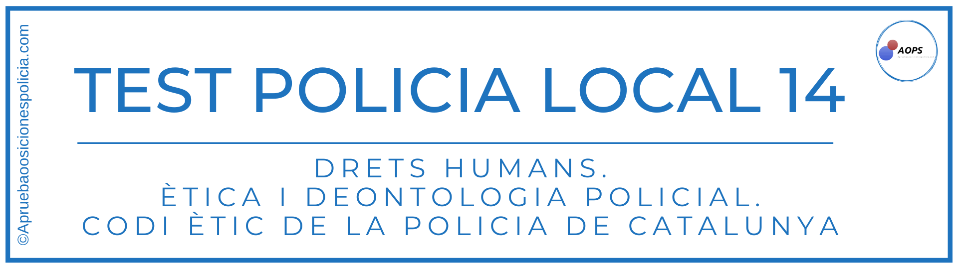 Test 14 deontologia policial