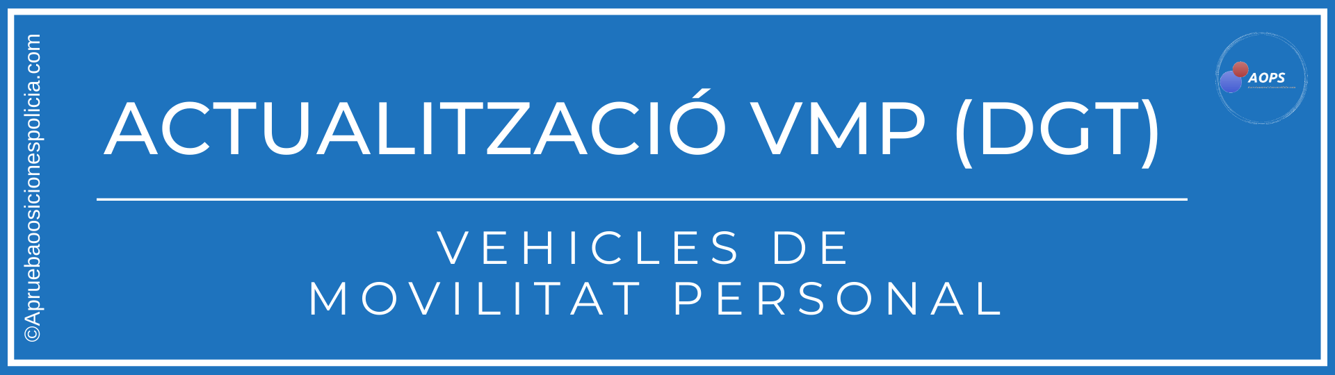 VMP vehículos de movilidad personal tema
